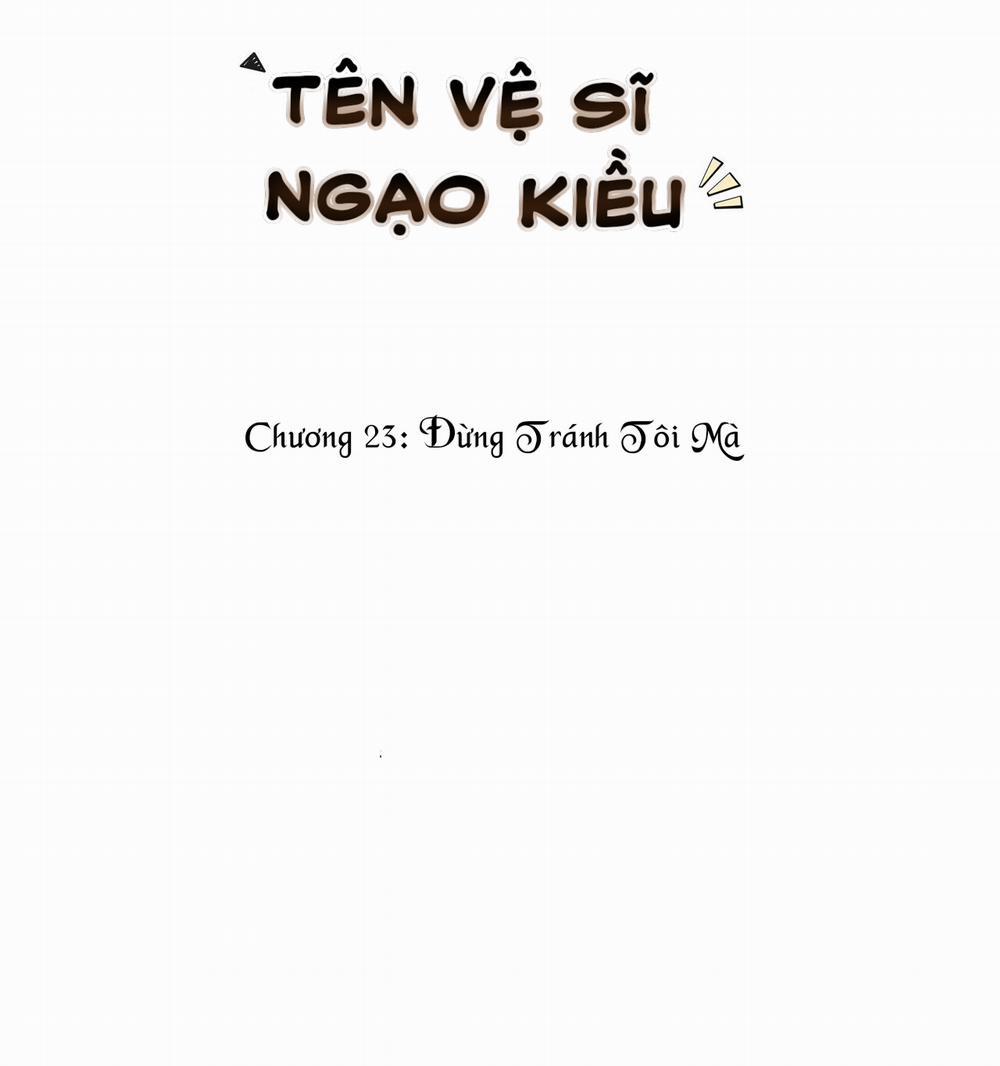 Tên Vệ Sĩ Ngạo Kiều 23 trang 1
