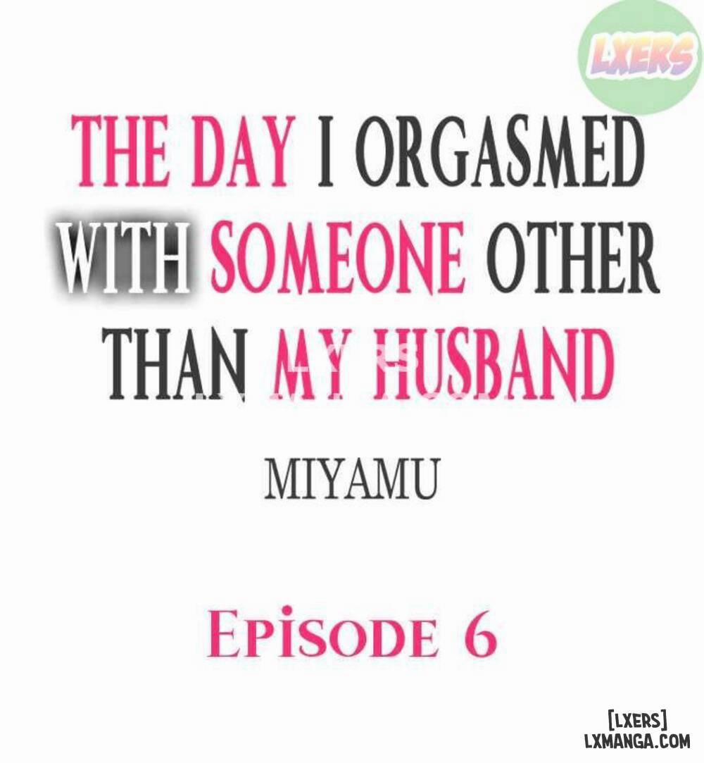 The Day I Orgasmed With Someone Other Than My Husband 6 trang 3