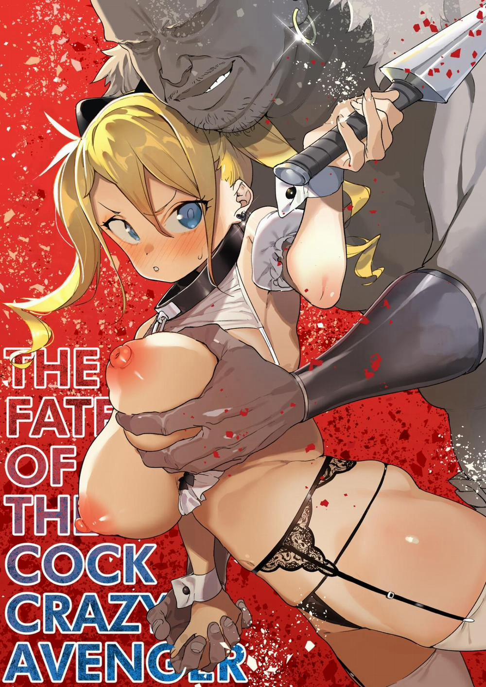 The Fate of the Cock Crazy Avenger Oneshot trang 3