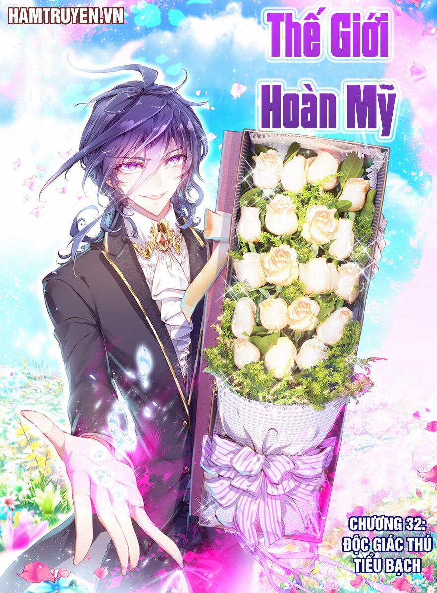 Thế Giới Hoàn Mỹ 32 trang 0