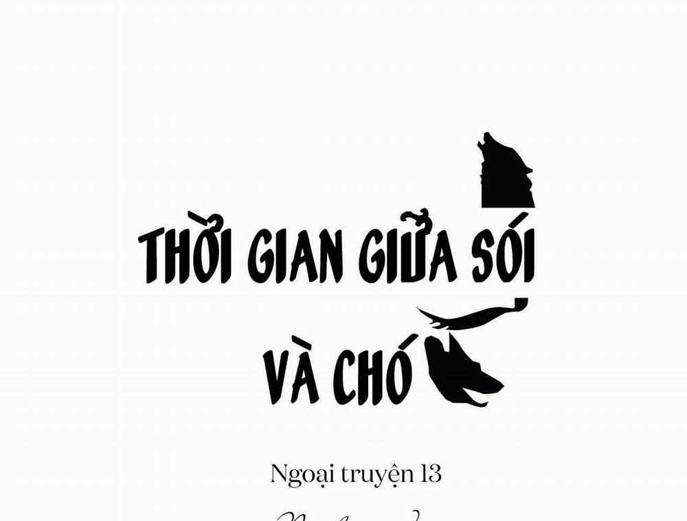 Thời gian giữa Sói và Chó Side Story 13 (Hết) trang 19
