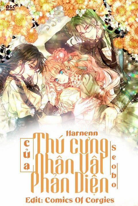 Thú Cưng Của Nữ Phụ Độc Ác 47 trang 0