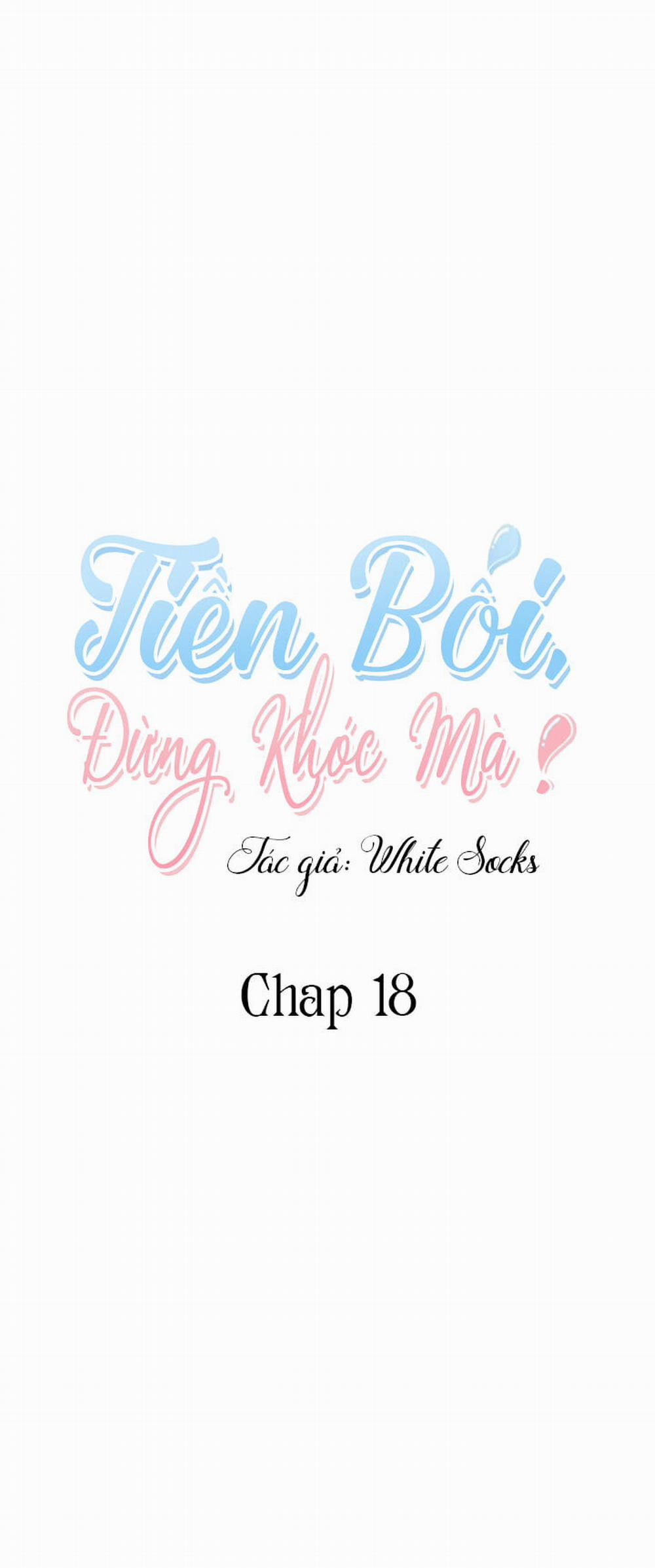 Tiền bối, đừng khóc mà! 18 trang 0