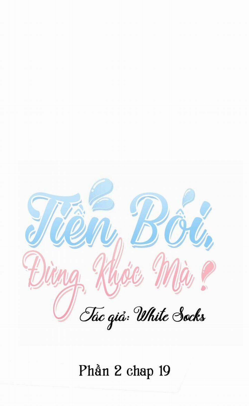 Tiền Bối, Đừng Khóc Mà! 41 trang 0