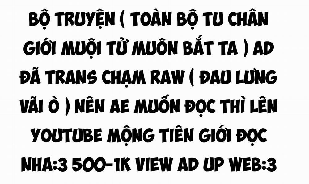 Toàn Bộ Tu Chân Giới Muội Tử Muốn Bắt Ta 102 trang 0