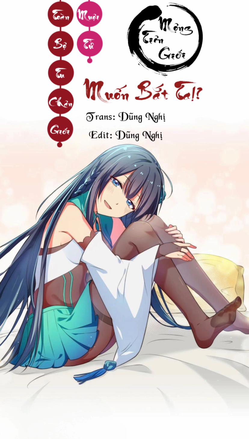 Toàn Bộ Tu Chân Giới Muội Tử Muốn Bắt Ta 96 trang 0