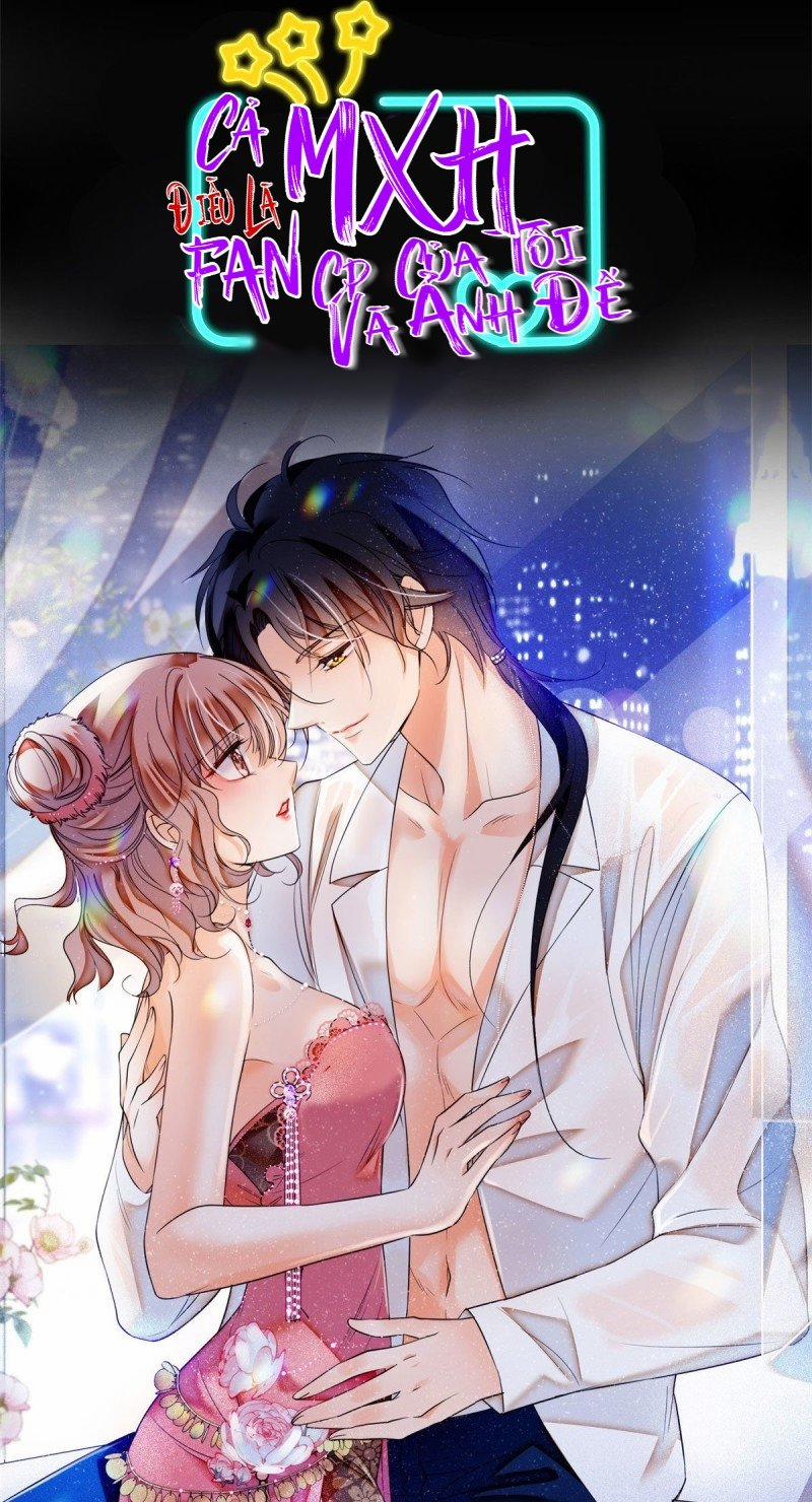 Toàn Mạng Đều Là Fan Cp Của Tôi Với Ảnh Đế 0 trang 8