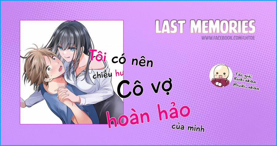 Tôi Có Nên Chiều Hư Cô Vợ Hoàn Hảo Của Mình? 20 trang 0