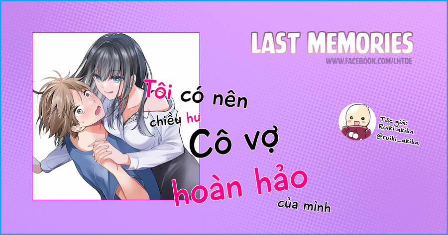 Tôi Có Nên Chiều Hư Cô Vợ Hoàn Hảo Của Mình? 23 trang 1