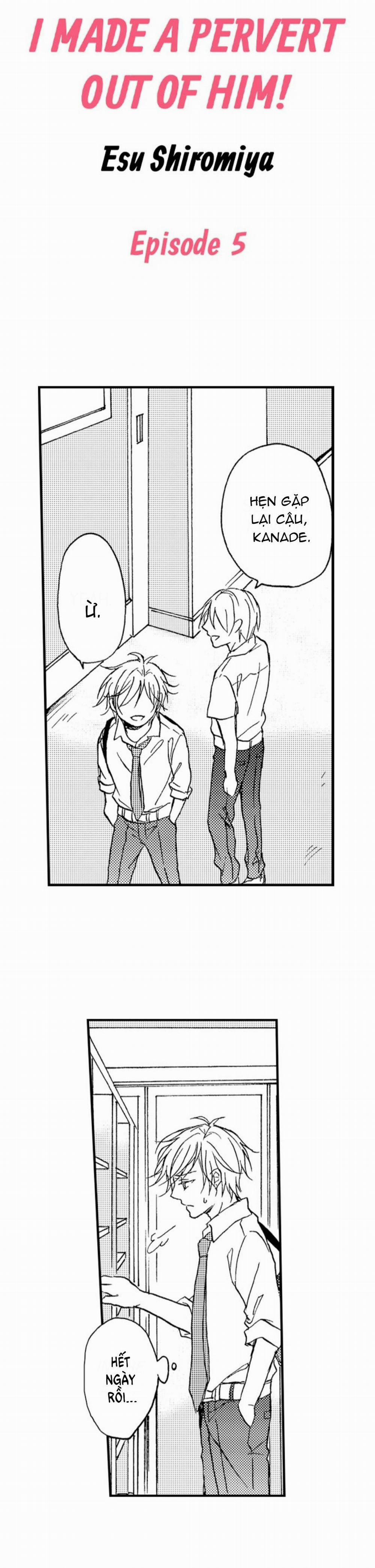 Tôi đã Khiến Anh ấy Lộ Rõ Bản Chất Là Một Kẻ Biến Thái 5 trang 1