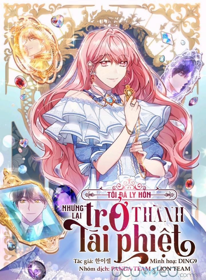 Tôi Đã Ly Hôn Nhưng Lại Trở Thành Tài Phiệt 23 trang 1