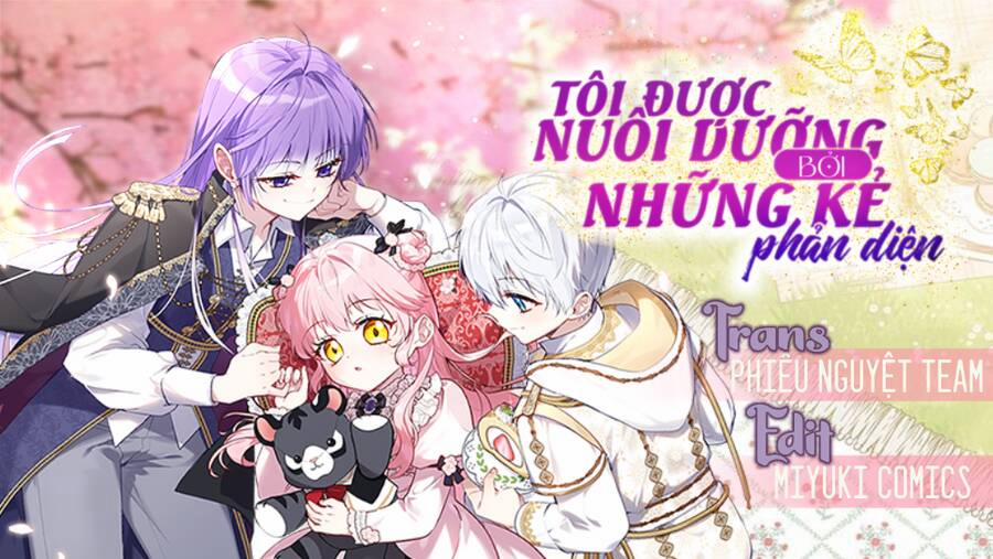 Tôi Đang Được Nuôi Dưỡng Bởi Những Kẻ Phản Diện 22 trang 1