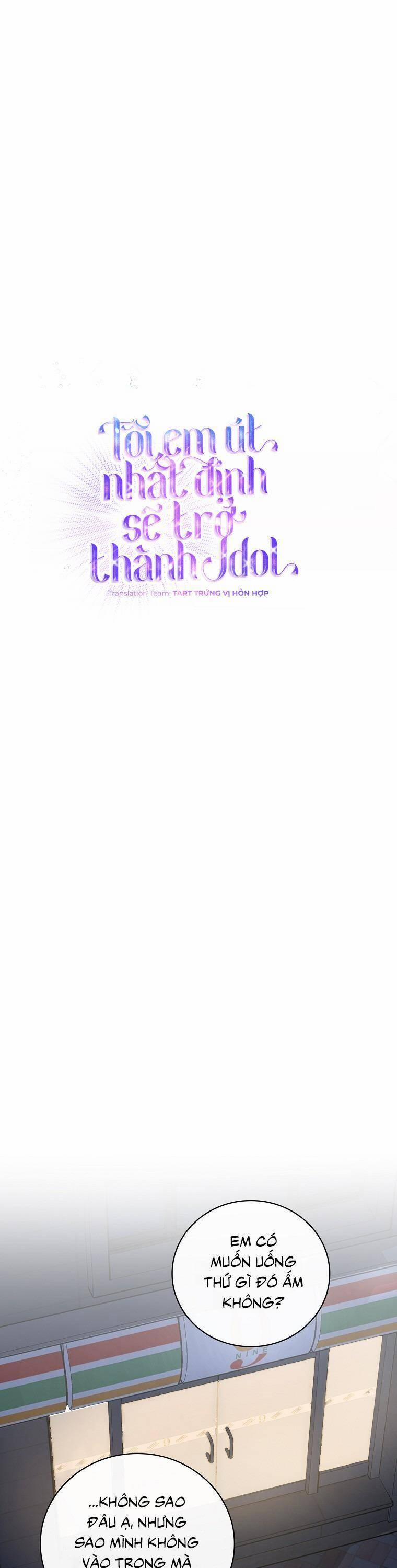 Tôi, Em Út Nhất Định Sẽ Trở Thành Idol! 3 trang 10