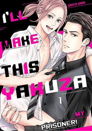 Đọc truyện tranh Tôi Sẽ Biến Tên Yakuza Này Thành Tù Nhân Của Mình
