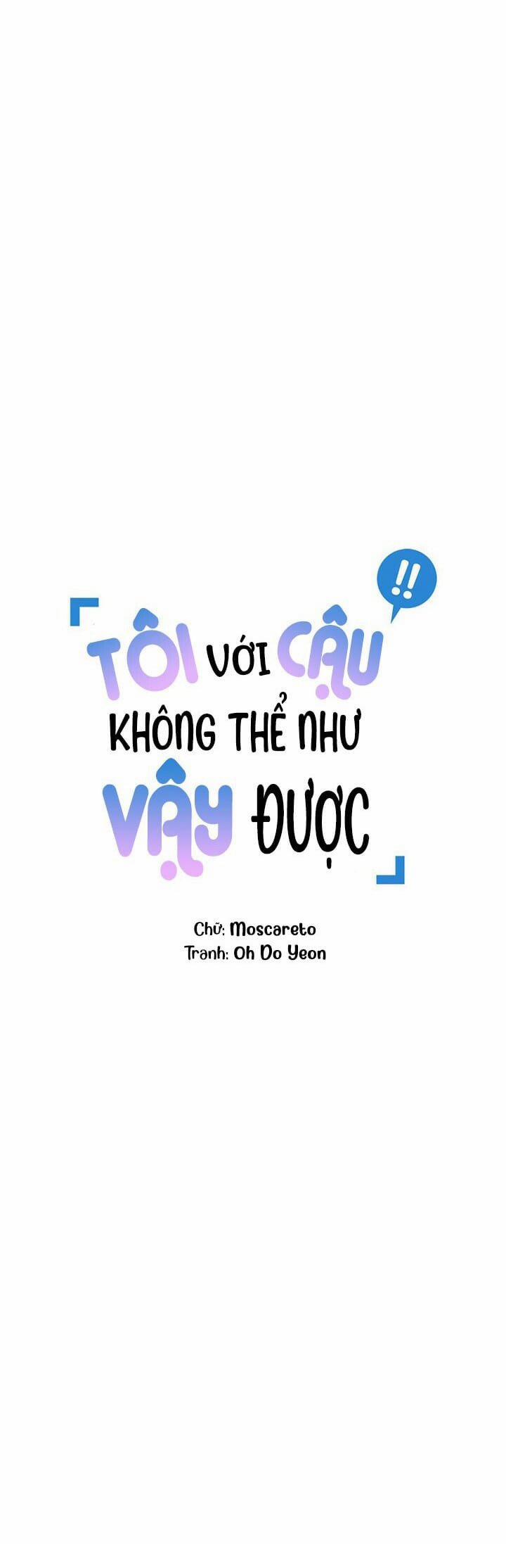 Tôi Với Cậu Không Thể Như Thế Này 37 trang 5
