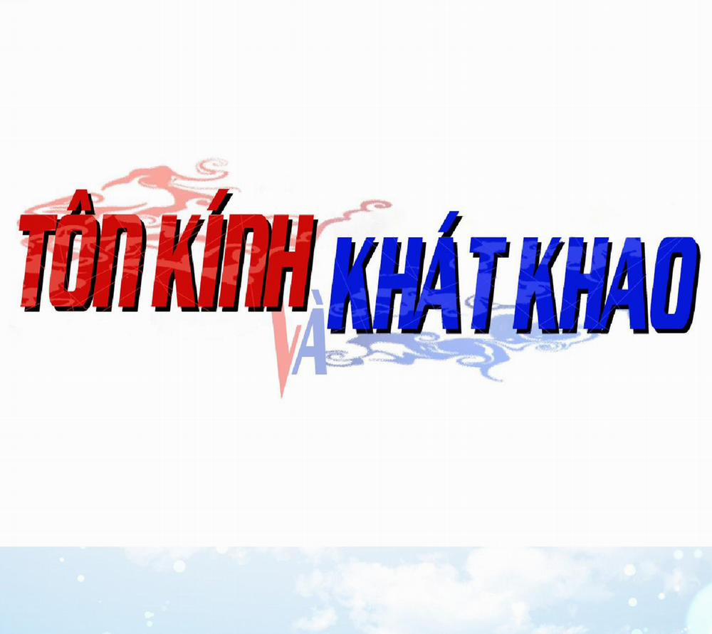 Tôn Kính Và Khát Khao 2 trang 9