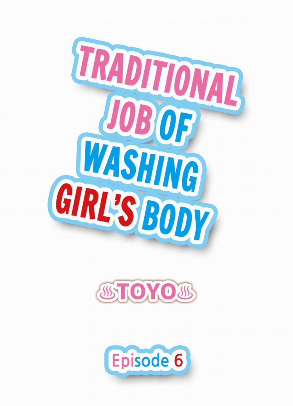 Traditional Job of Washing Girls' Body 0 Thịt Đội Trưởng! trang 1