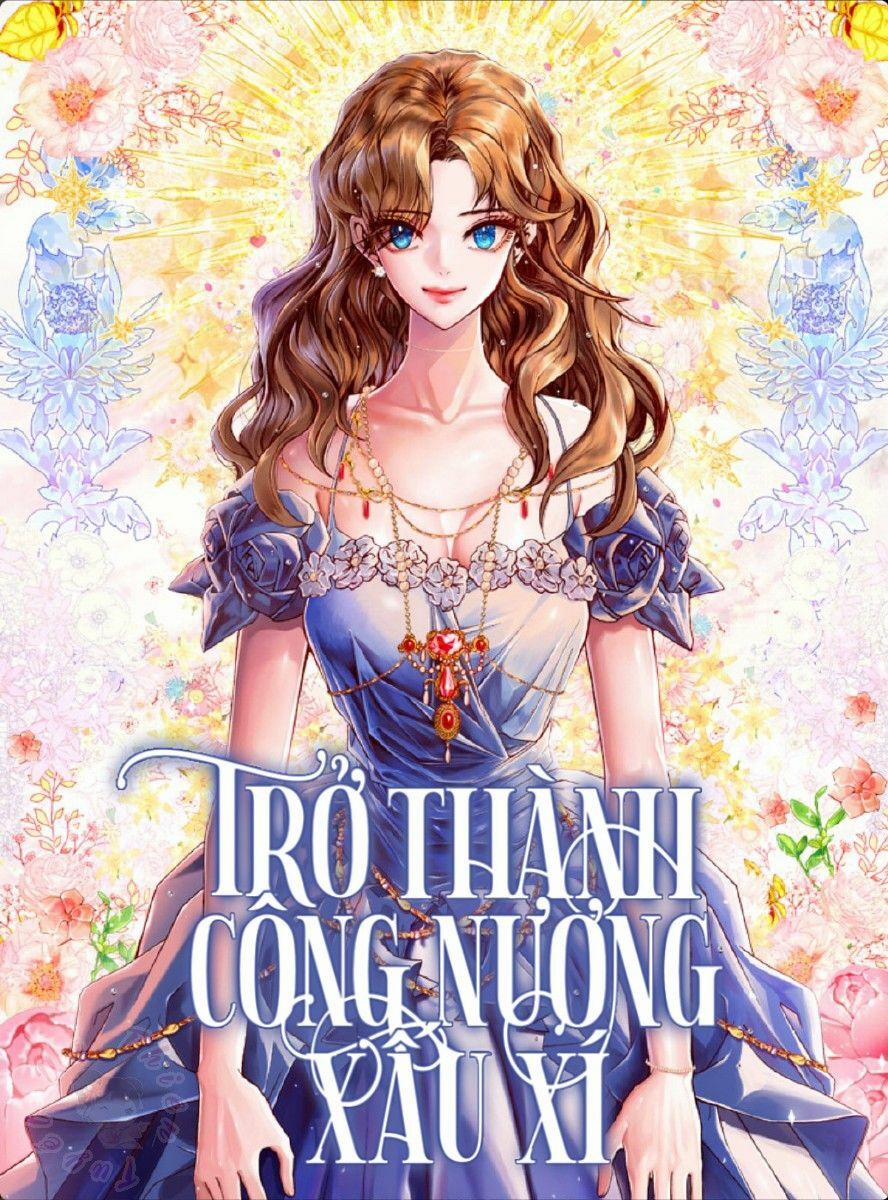 Trở Thành Tiểu Thư Xấu Xí 9 trang 0