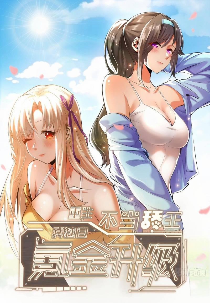 Trọng Sinh Không Làm Chạn Vương, Tôi Một Mình Nạp Game Thăng Cấp 8 trang 0