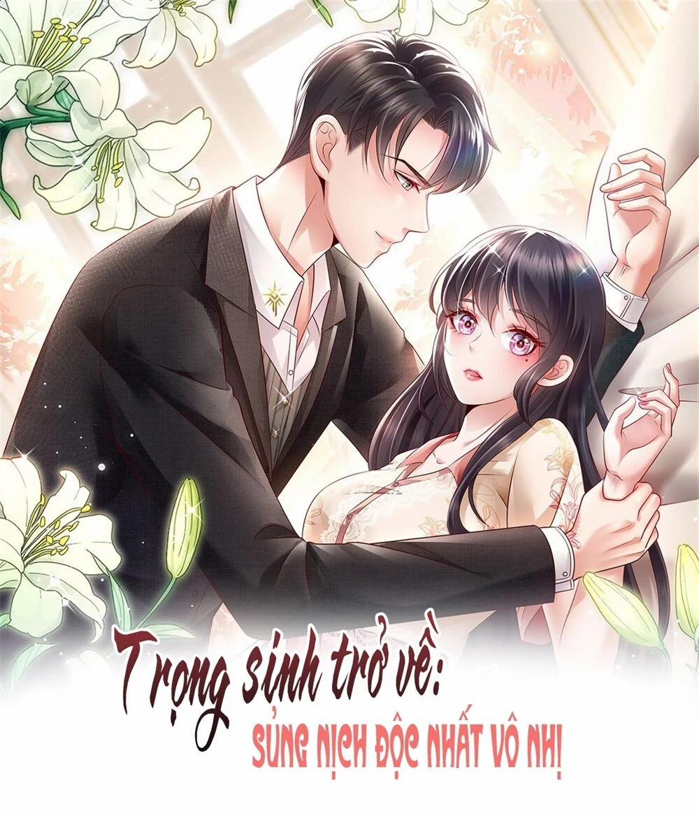 Trọng Sinh Trở Lại: Sủng Nịch Độc Nhất Vô Nhị 1 trang 0