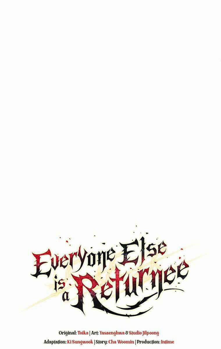 Trừ Tôi Tất Cả Đều Là Quy Hồi Giả 13 trang 134