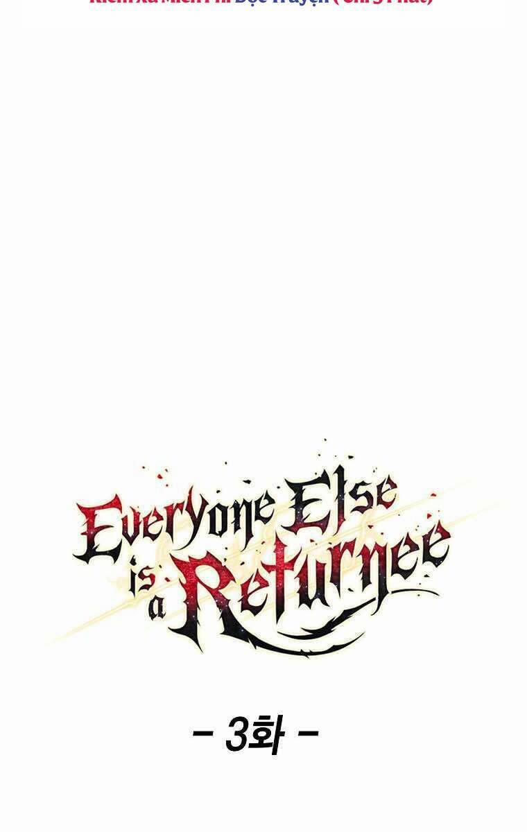 Trừ Tôi Tất Cả Đều Là Quy Hồi Giả 3 trang 23