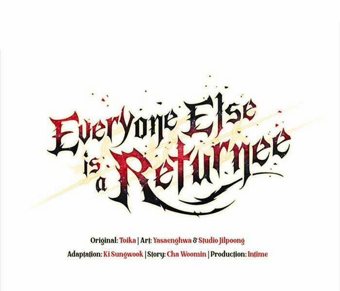 Trừ Tôi Tất Cả Đều Là Quy Hồi Giả 39 trang 107