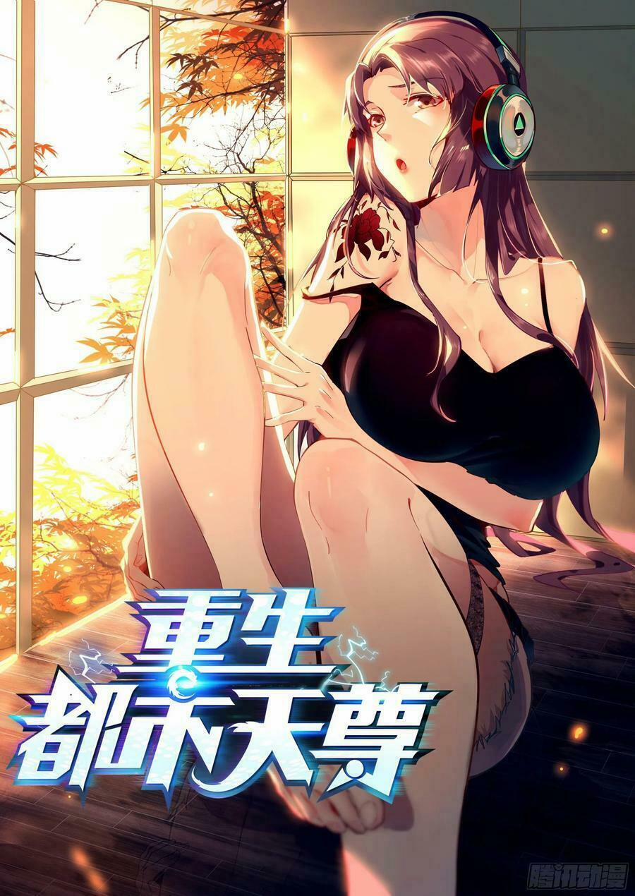 Trùng Sinh Đô Thị Thiên Tôn 155 trang 2