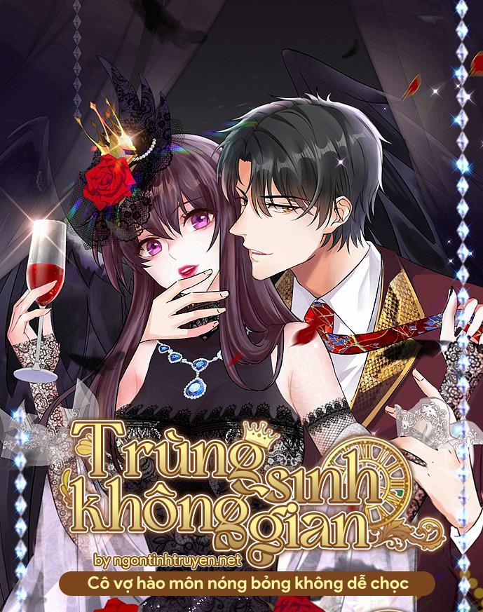 Trùng Sinh Không Gian: Cô Vợ Hào Môn Nóng Bỏng Không Dễ Chọc 215 trang 0