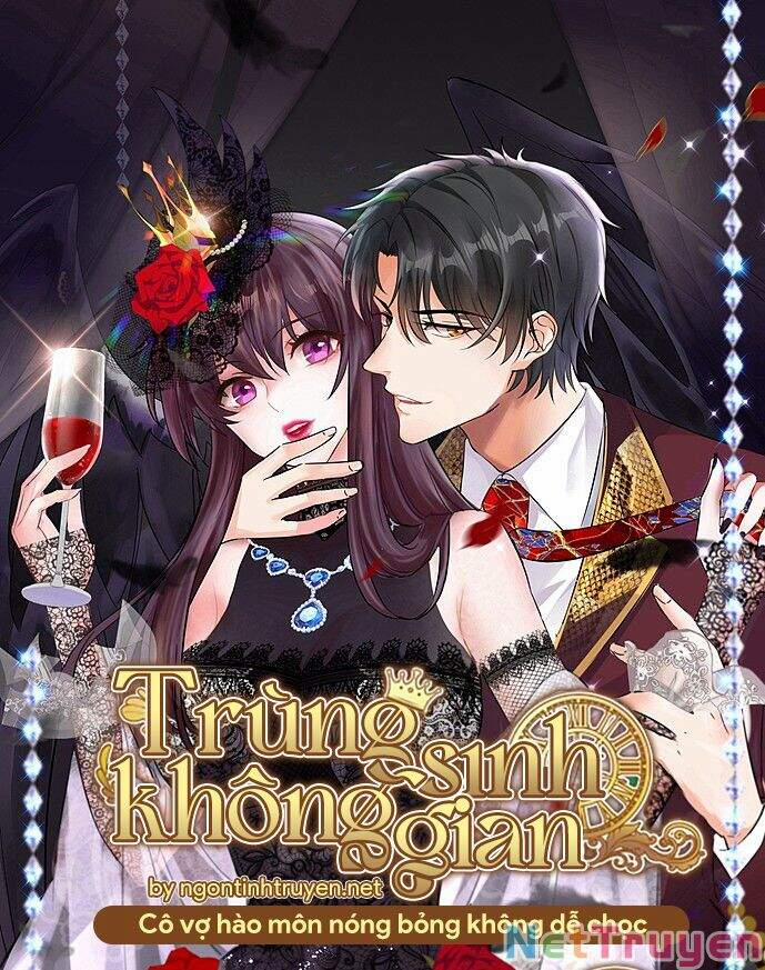Trùng Sinh Không Gian: Cô Vợ Hào Môn Nóng Bỏng Không Dễ Chọc 233 trang 0