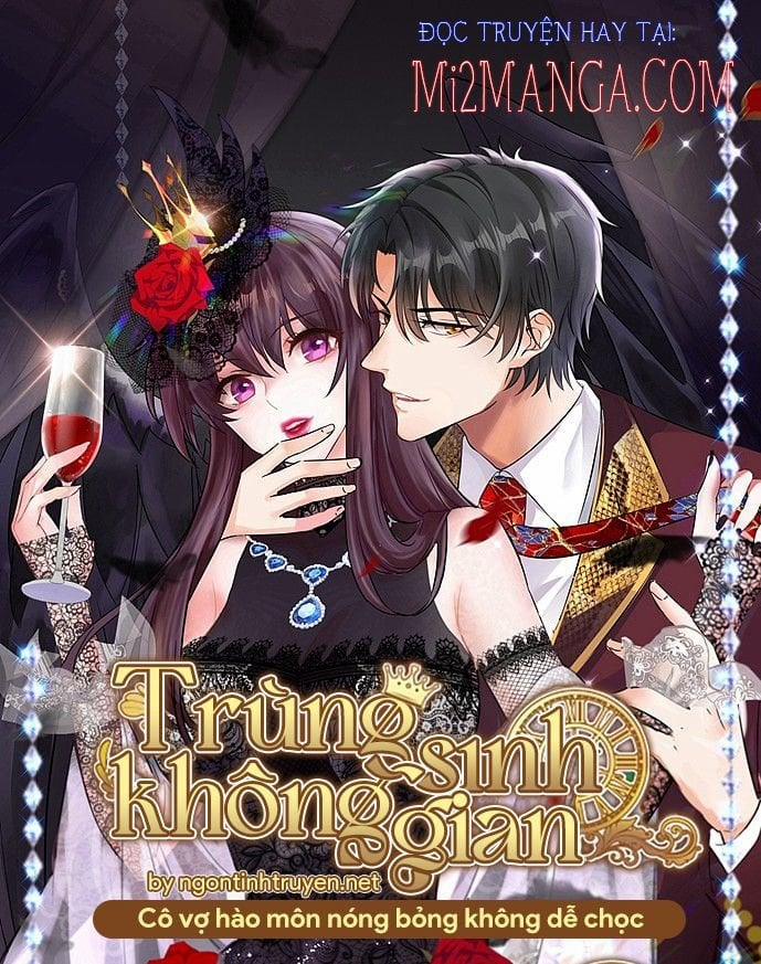 Trùng Sinh Không Gian: Cô Vợ Hào Môn Nóng Bỏng Không Dễ Chọc 234 trang 0