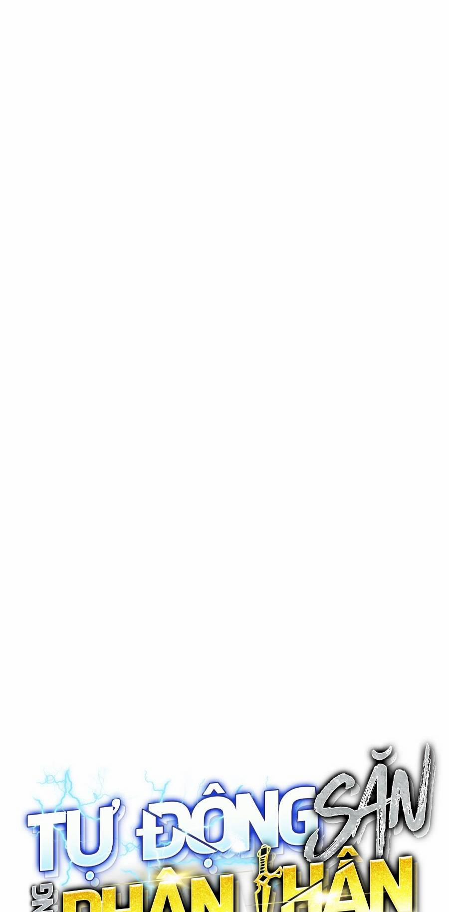 Tự Động Săn Bằng Phân Thân 20 trang 8