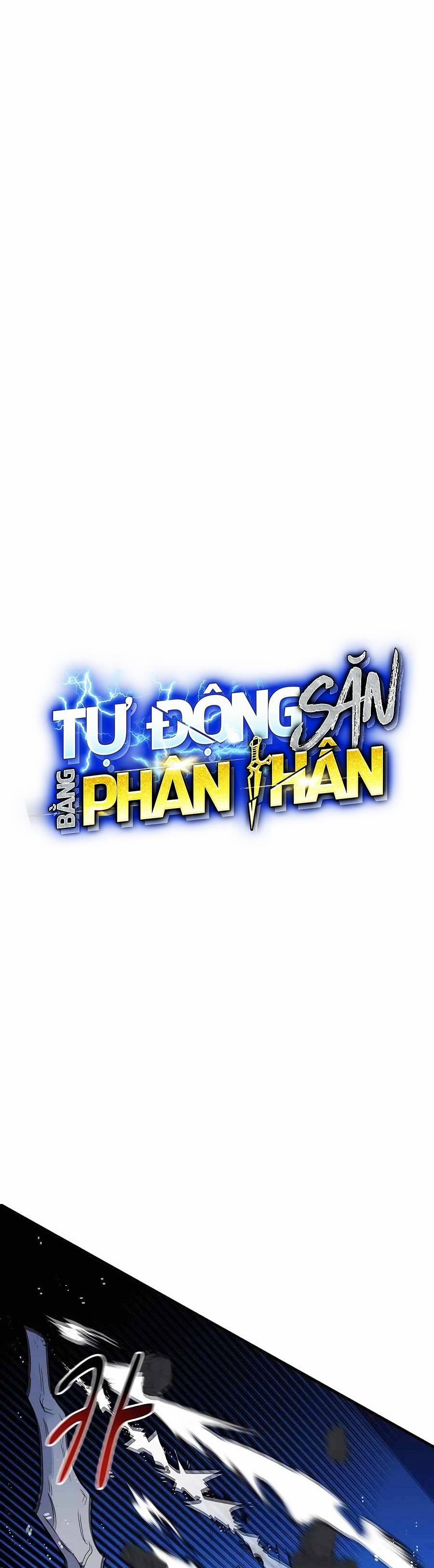 Tự Động Săn Bằng Phân Thân 32 trang 4