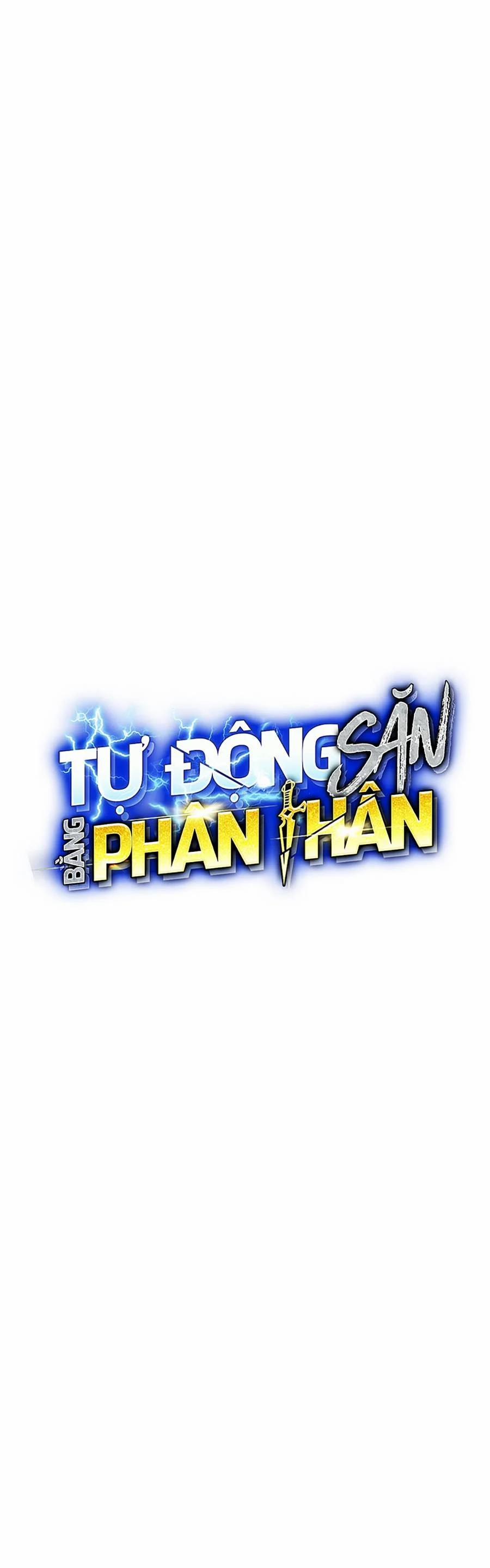 Tự Động Săn Bằng Phân Thân 56 trang 3