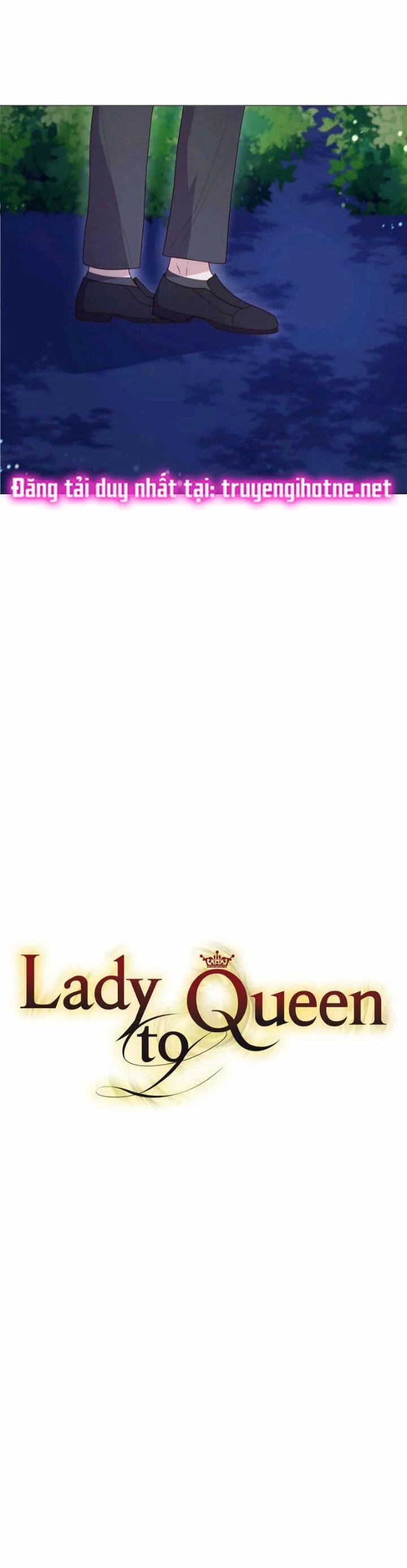 Từ Tiểu Thư Thành Hoàng Hậu – Lady To Queen 58.1 trang 4