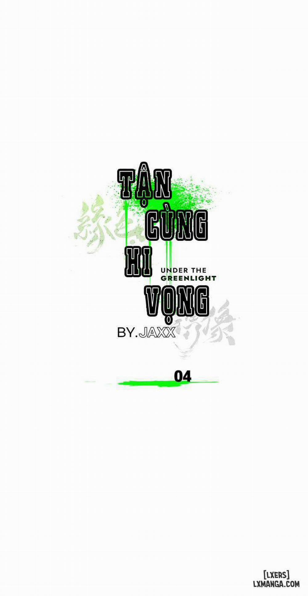 Under the Greenlight - Tận cùng hi vọng 4 trang 0