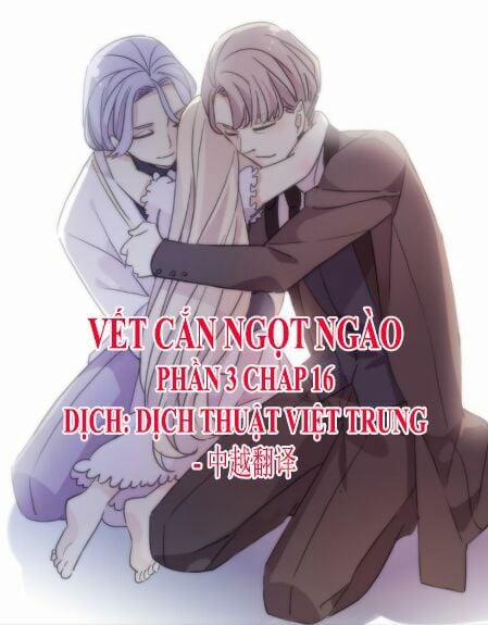 Vết Cắn Ngọt Ngào 3 16 trang 0