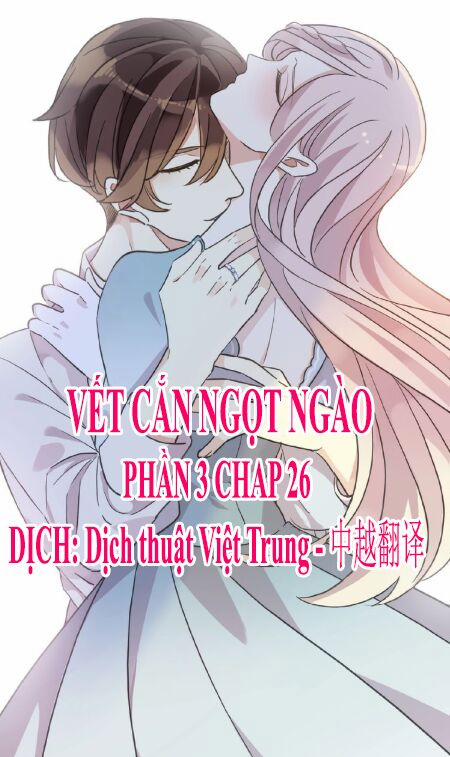 Vết Cắn Ngọt Ngào 3 26 trang 0