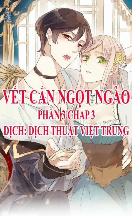 Vết Cắn Ngọt Ngào 3 3 trang 0