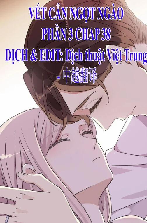 Vết Cắn Ngọt Ngào 3 38 trang 0