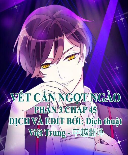 Vết Cắn Ngọt Ngào 3 45 trang 0