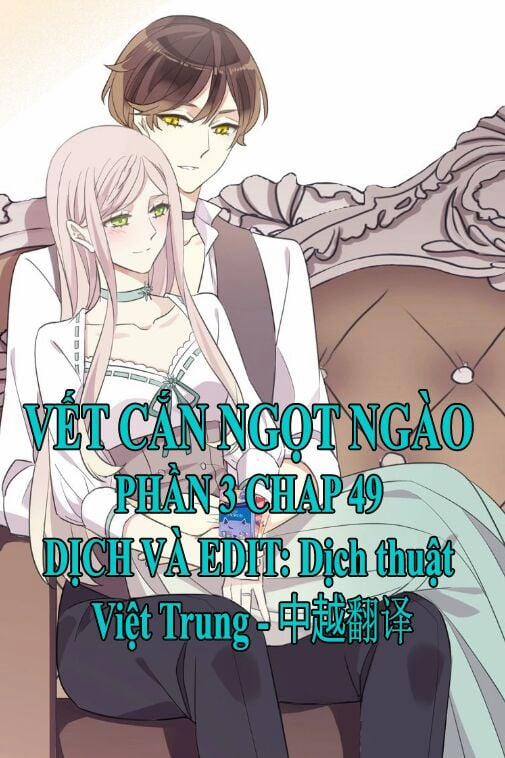 Vết Cắn Ngọt Ngào 3 49 trang 0