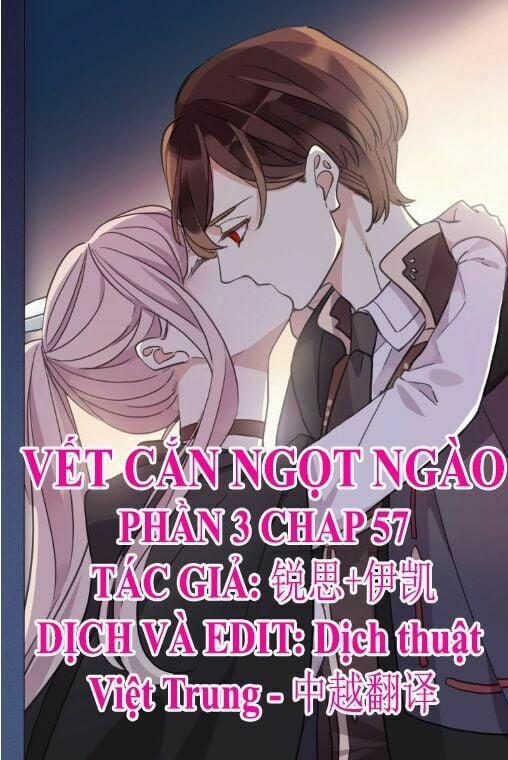 Vết Cắn Ngọt Ngào 3 57 trang 0