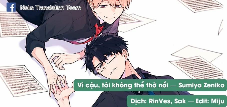 Vì Cậu, Tôi Không Thể Thở Nổi 1 trang 0