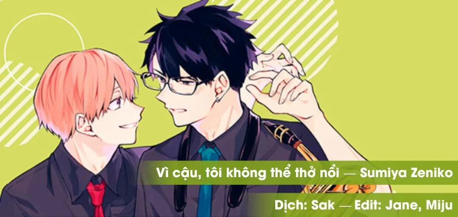 Vì Cậu, Tôi Không Thể Thở Nổi 25 trang 0