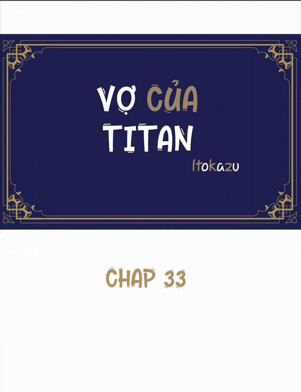 Vợ Của Titan 33 trang 1