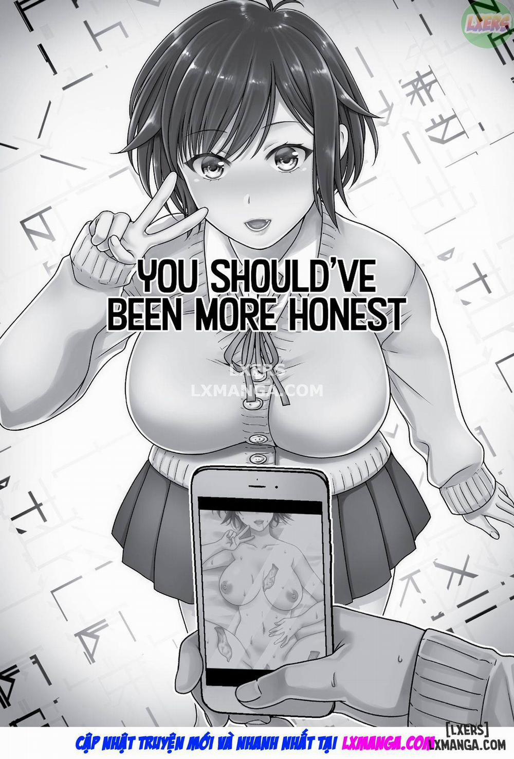 You Should’ve Been More Honest Oneshot trang 4